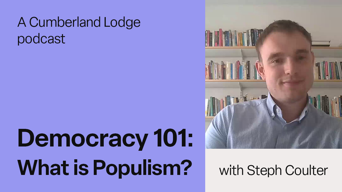 An image of Steph Coulter sat in front of a bookcase alongside the text: A Cumberland Lodge podcast, Democracy 101: What is Populism?, with Steph Coulter