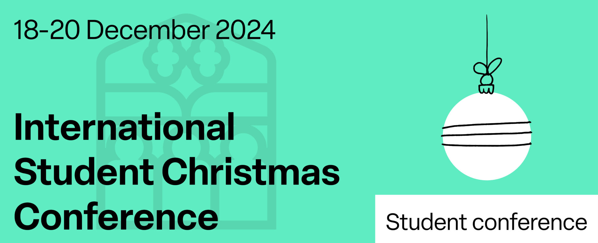 International Student Christmas Conference taking place 18-20 December 2024